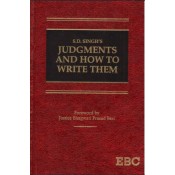 EBC's Judgments and How to Write Them [PB] by S. D. Singh | Judgement Writing for JMFC Exam